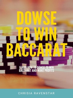 cover image of Dowse to Win Baccarat